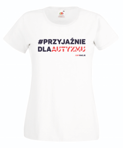T-shirt damski: #PrzyjaźnieDlaAutyzmu