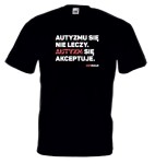 T-shirt klasyczny: Autyzmu się nie leczy... [rozm. M]