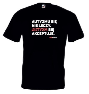 T-shirt klasyczny: Autyzmu się nie leczy... [rozm. M]