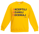 Bluza dziecięca: Akceptuj Szanuj Doceniaj