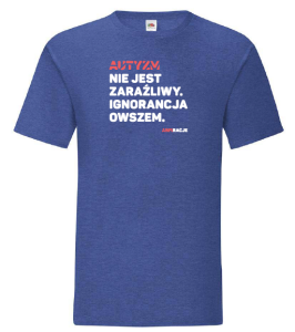T-shirt klasyczny: Autyzm nie jest zaraźliwy. Ignorancja... [rozm. S]
