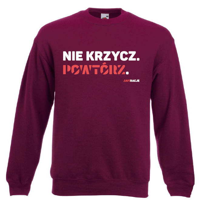 aspiracje_nie_krzycz_burgund_bluza.png