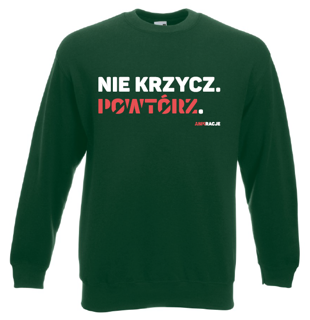 aspiracje_nie_krzycz_zielona_bluza.png