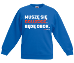 Bluza dziecięca: Muszę się odludnić. Będę obok.