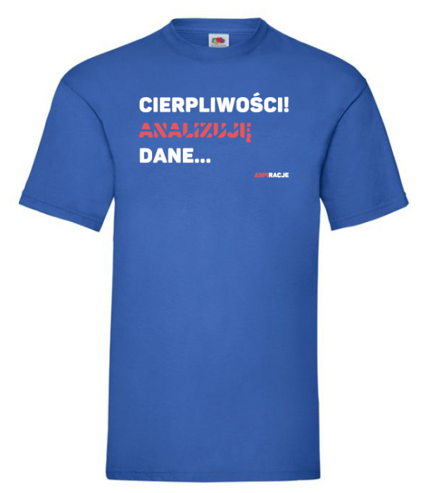 Analizuję dane niebieska męska koszulka aspiracje.png