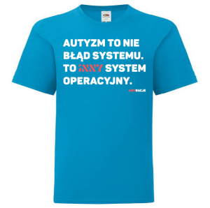 T-shirt dziecięcy: Autyzm to nie błąd systemu. To inny system operacyjny.