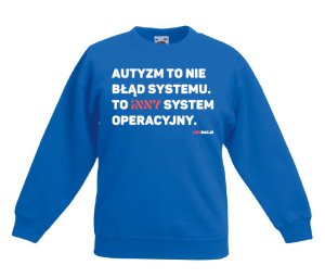 Bluza dziecięca: Autyzm to nie błąd systemu. To inny system operacyjny.