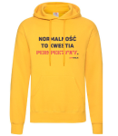 Bluza z kapturem: Normalność to kwestia perspektywy.