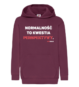 Bluza dziecięca z kapturem: Normalność to kwestia perspektywy.