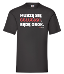 T-shirt klasyczny: Muszę się odludnić. Będę obok.