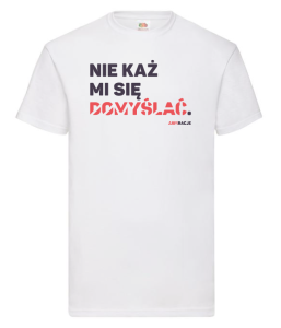T-shirt klasyczny: Nie każ mi się domyślać.