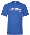 T-shirt klasyczny: The Atype is the best type