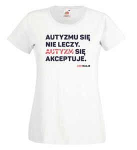 T-shirt damski: Autyzmu się nie leczy, autyzm się akceptuje [rozm. 2XL]