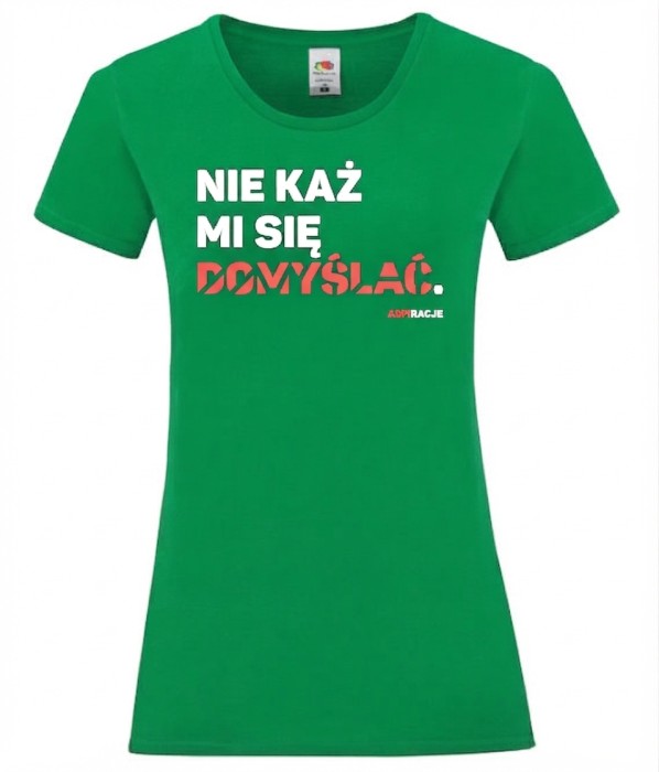 Aspiracje_domyślać_koszulka_zielona_damska.jpeg