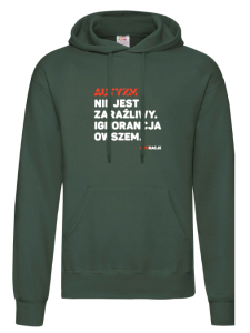 Bluza z kapturem: Autyzm nie jest zaraźliwy. Ignorancja owszem. 