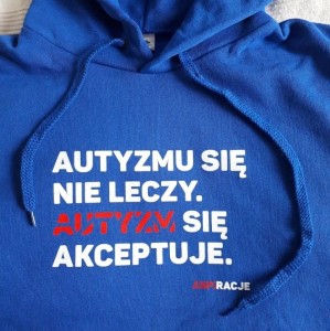 Bluza z kapturem: Autyzmu się nie leczy. Autyzm się akceptuje. 