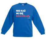 Bluza dziecięca: Nie każ mi się domyślać.
