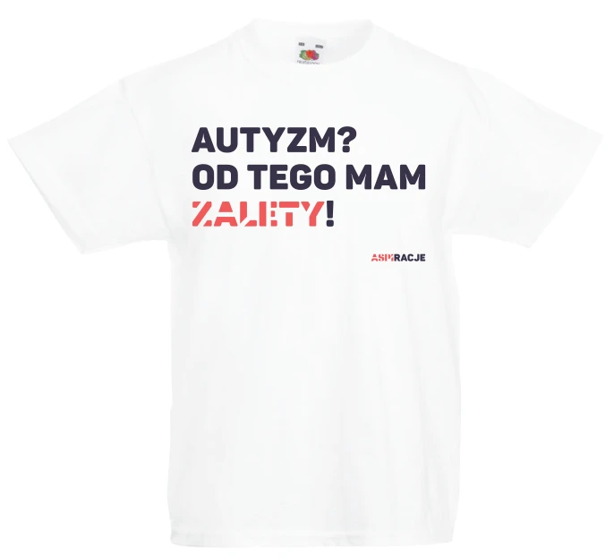 Koszulka ASPIRACJE Autyzm? Od tego mam zalety! Dzień świadomości autyzmu